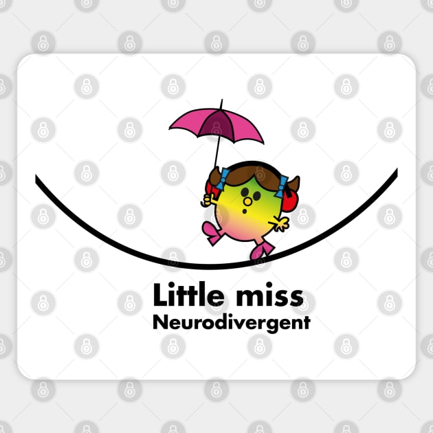 little miss neurodivergent Sticker by Naive Rider